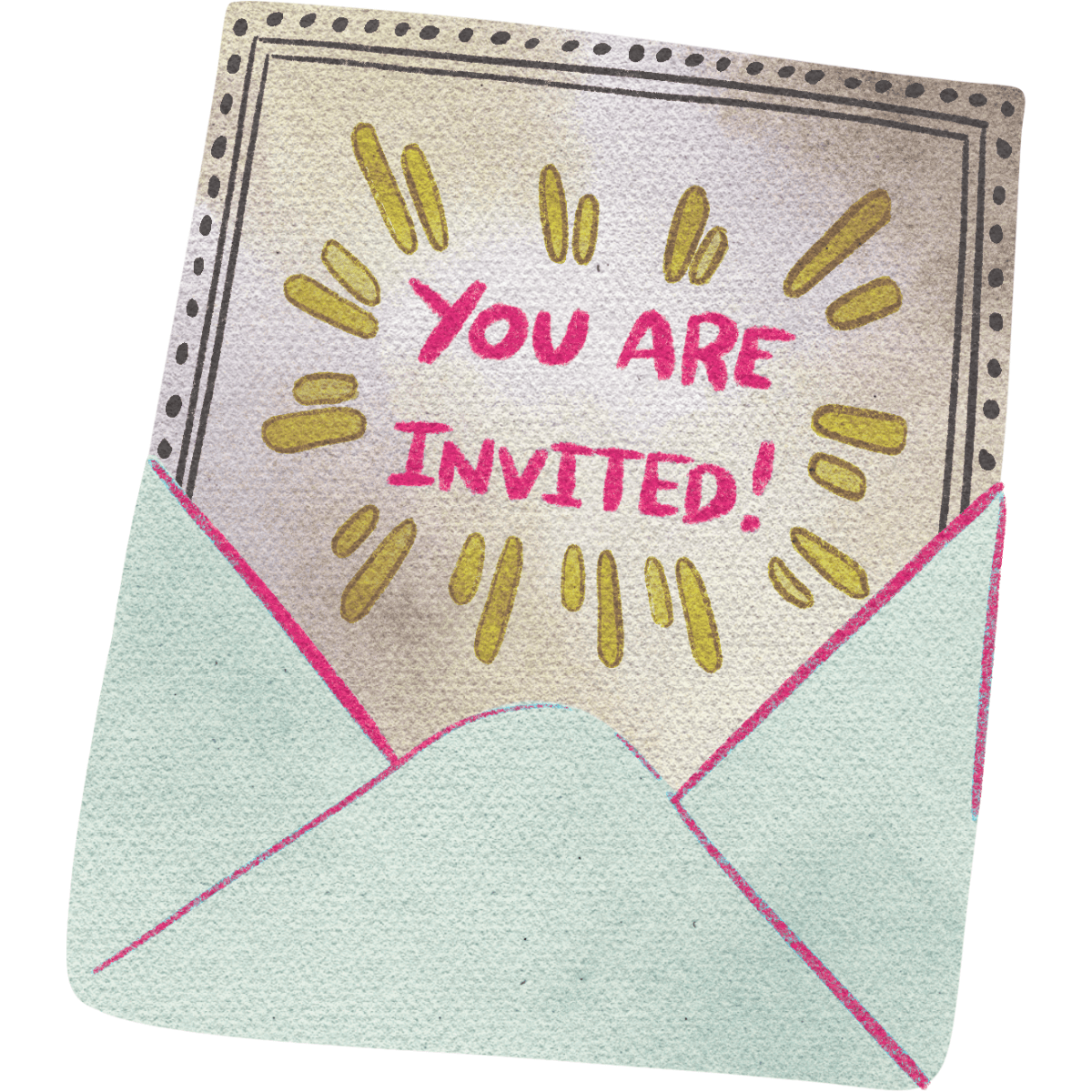 You Are Invited You Are Invited
