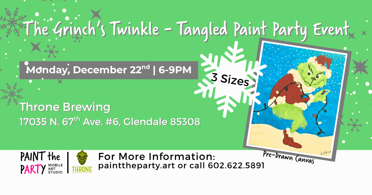 The Grinch’s Twinkle - Tangled Paint Party Event