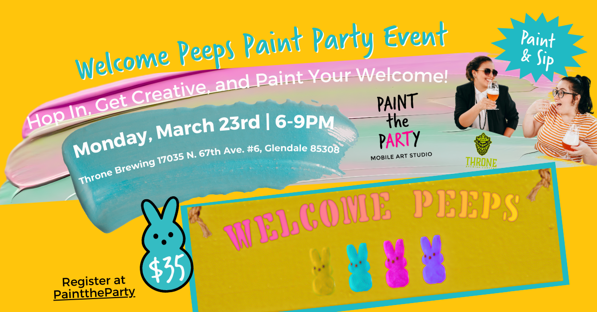 Welcome Peeps Paint Party Event