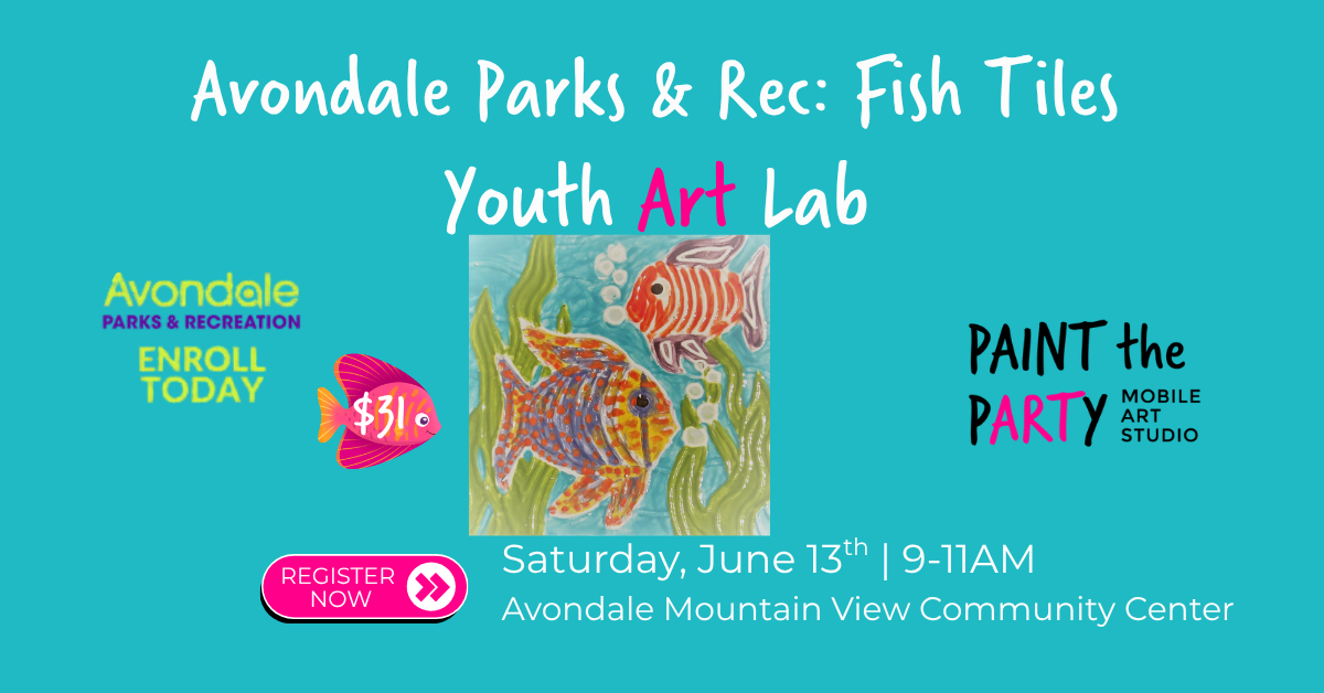 Avondale Parks & Rec Fish Tiles Event Announcement