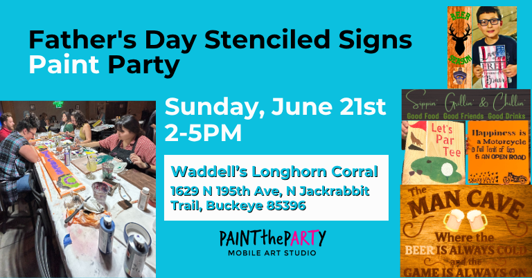 Father's Day Stenciled Signs Paint Party Father's Day Stenciled Signs Paint Party